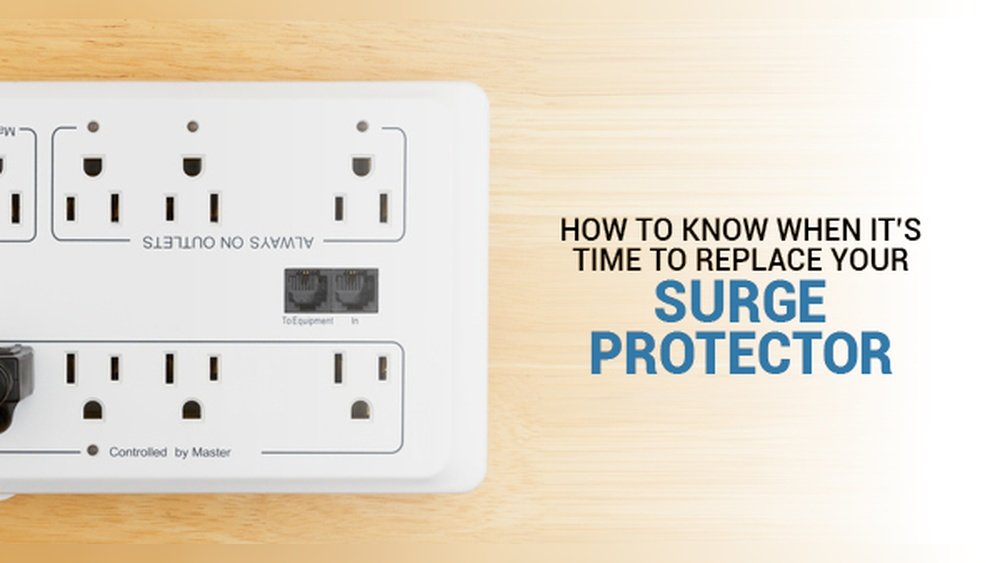 When To Replace Surge Protector